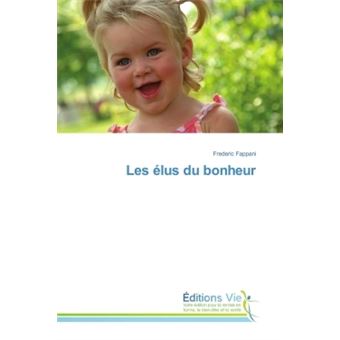 Les élus du bonheur