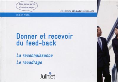Donner et recevoir du feed-back - Didier Noyé - broché