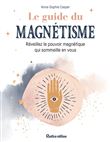 Le guide du magnétisme