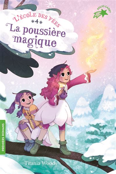 L'École des Fées, 4 : La poussière magique