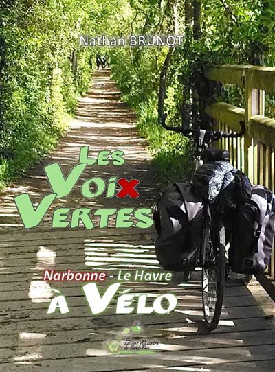 Les Voix Vertes Narbonne - Nathan Brunot - broché
