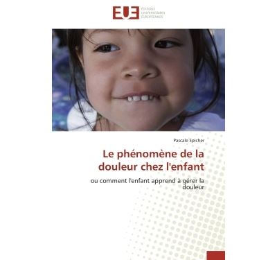 Le phénomène de la douleur chez l'enfant
