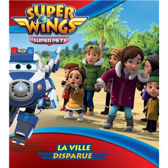 Super Wings - La ville disparue