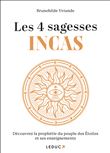 Les 4 Sagesses Incas