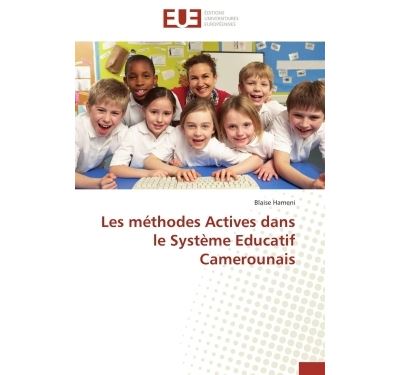 Les méthodes actives dans le système educatif camerounais