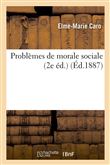 Problèmes de morale sociale (2e éd.)
