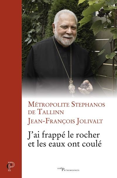J'ai frappé le rocher et les eaux ont coulé