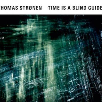 Time is a blind guide Fourreau