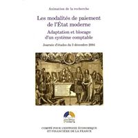 Les modalités de paiement de l'état moderne : adaptation et blocage d'un système