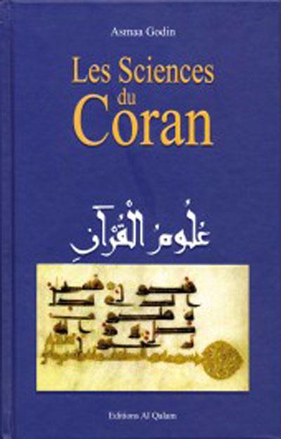 Les sciences du Coran - Asmaa Godin - relié