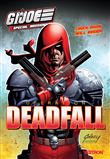 G.I. JOE Special Missions : Operation Deadfall