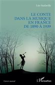Le conte dans la musique en France de 1890 à 1939