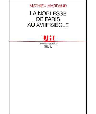La Noblesse de Paris au XVIIIe siècle