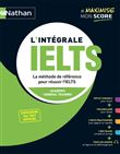 L Intégrale IELTS Je maximise mon score 2022
