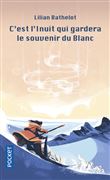 C'est l'Inuit qui gardera le souvenir du Blanc