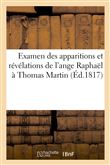 Examen des apparitions et révélations de l'ange Raphaël à Thomas Martin