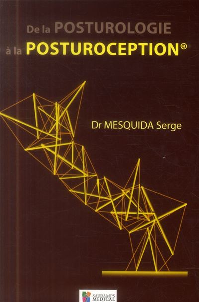 De la posturologie a la proprioception