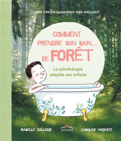 Comment prendre son bain de foret