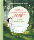 Comment prendre son bain ... de forêt