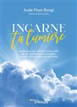Incarne ta lumière
