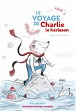 Le Voyage de Charlie le hérisson