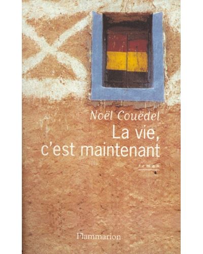 La vie c'est maintenant