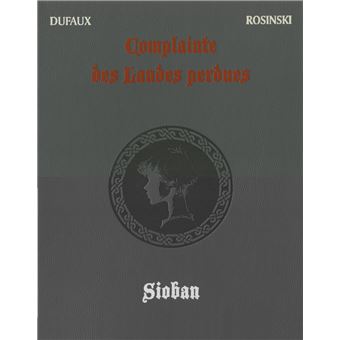 COMPLAINTE DES LANDES PERDUES INTEGRALE CYCLE 1- FERME