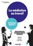 La médiation au travail