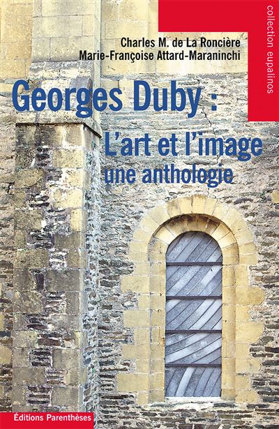 Georges duby : l'art et l'image - une anthologie