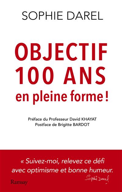 Objectif 100 ans et en forme