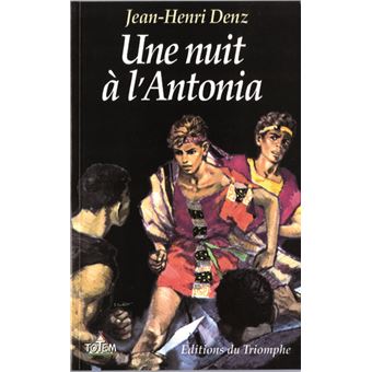 Une nuit à l'Antonia