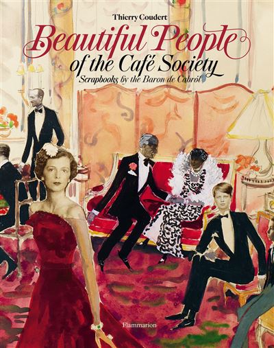 Beautiful People of the Café Society - Thierry Coudert - relié