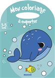 Mon coloriage à emporter (3-5 ans) (Baleine)