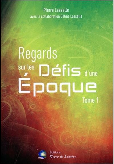 Regards sur les défis d'une époque