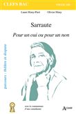 Sarraute, Pour un oui ou pour un non