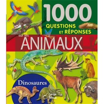 Livre 1000 Questions sur les animaux