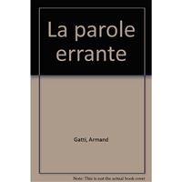 La parole errante 3 volumes