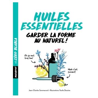 Zéro blabla - Huiles essentielles - 1