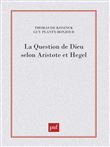 La question de Dieu selon Aristote et Hegel