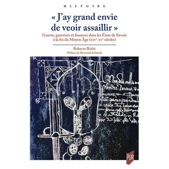 « J'ay grand envie de veoir assaillir »