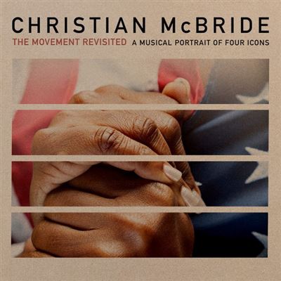 The Movement Revisited : A Music Portrait Of Four Icons