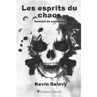 Les esprits du chaos