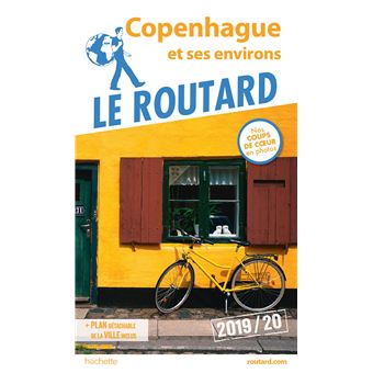 Guide du Routard Copenhague et ses environs 2019/20