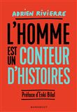 L'homme est un conteur d'histoires