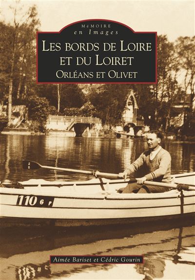 Les bords de Loire et du Loiret