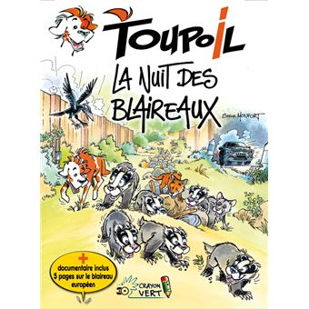 Toupoil T05 La Nuit des Blaireaux