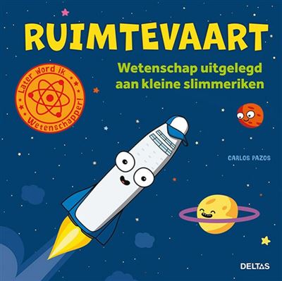 Ruimtevaart - Wetenschap uitgelegd aan kleine slimmeriken (5+)