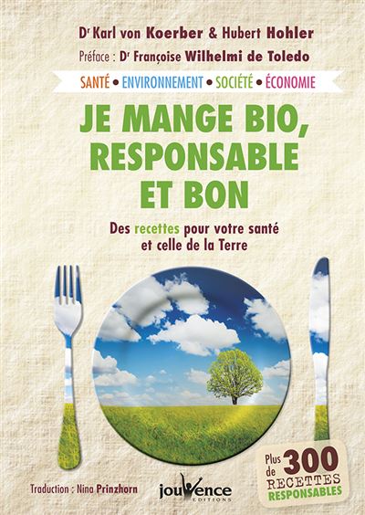 Je mange bio, responsable et bon