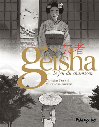 Geisha ou Le jeu du shamisen I, II - Christian Durieux - Coffret