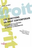 Les sanctions en droit contemporain - De la théorie à la pratique : illustration à partir du droit d